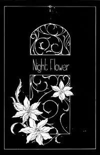 Night Flower