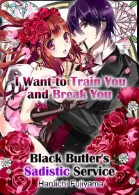 I Want to Train You and Break You: Black Butler's Sadistic Service Poster