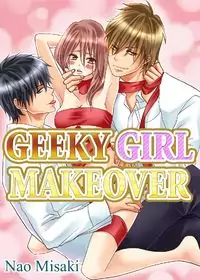 GEEKY GIRL MAKEOVER manga