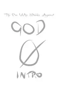 Abnormal: The One Who Stands Against God