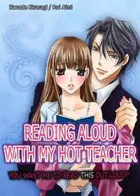 Reading Aloud with my Hot Teacher: You want me to read THIS out loud?! manga