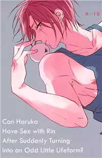 Free! dj - Can Haruka Have Sex with Rin After Suddenly Turning Into an Odd Little Lifeform? Poster