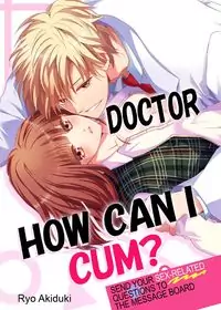 Doctor, How Can I Cum Poster